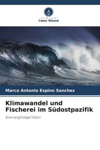 Könyv Klimawandel und Fischerei im Südostpazifik 