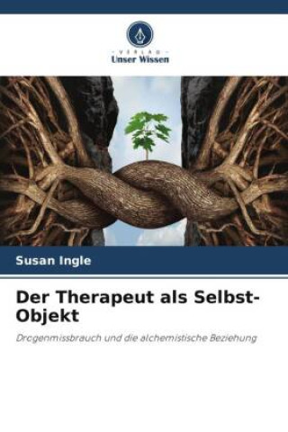 Книга Der Therapeut als Selbst-Objekt Susan Ingle