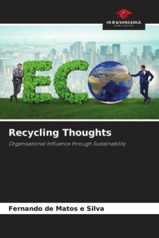 Knjiga Recycling Thoughts Fernando de Matos e Silva