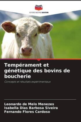 Buch Tempérament et génétique des bovins de boucherie Isabella Dias Barbosa Siveira