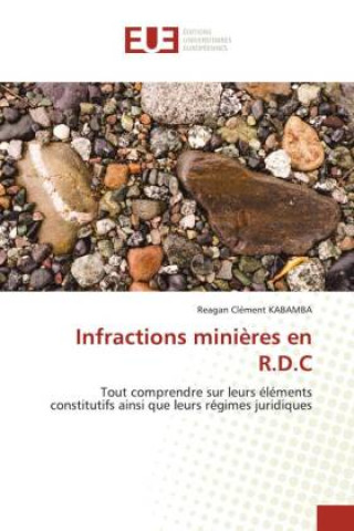 Книга Infractions mini?res en R.D.C Reagan Clément KABAMBA