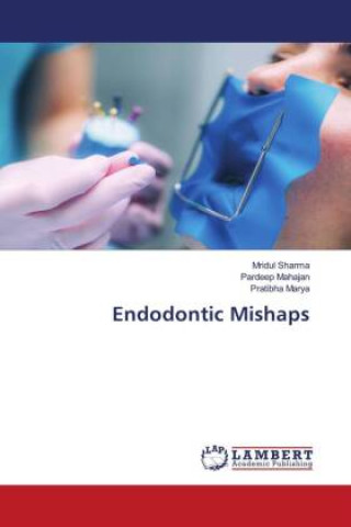 Boek Endodontic Mishaps Pardeep Mahajan