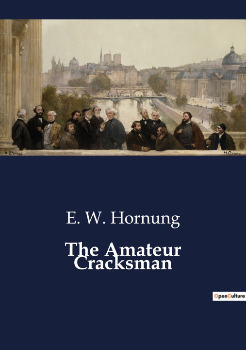Kniha The Amateur Cracksman Hornung