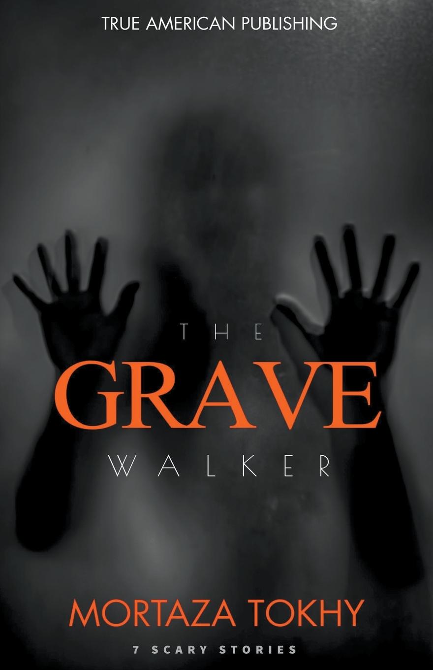 Kniha The Grave Walker Mortaza Tokhy