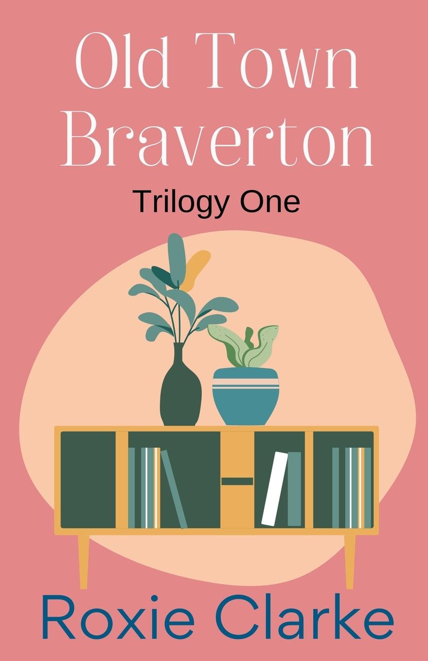 Book Old Town Braverton Roxie Clarke