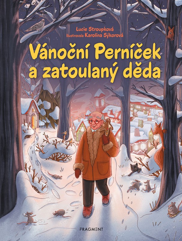 Kniha Vánoční Perníček a zatoulaný děda Lucie Stroupková