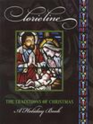 Könyv Lorie Line - The Traditions of Christmas: A Holiday Book 