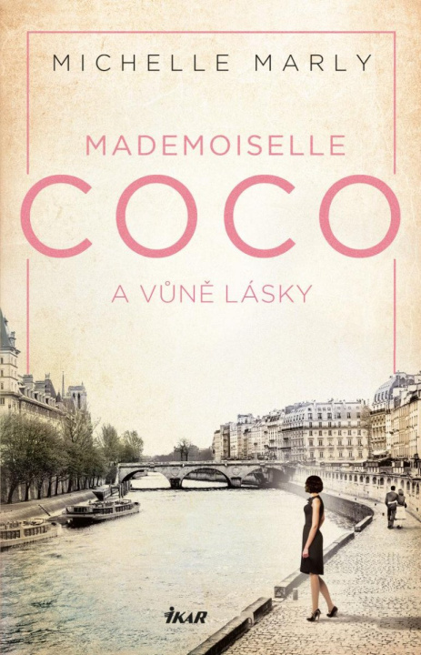 Könyv Mademoiselle Coco a vůně lásky Michelle Marly