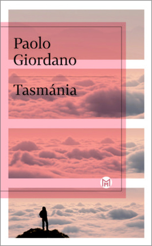Kniha Tasmánia Paolo Giordano