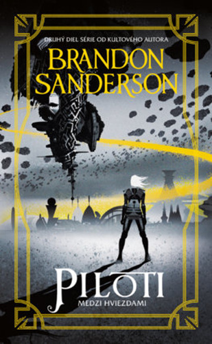 Kniha Piloti (Medzi hviezdami 2) Brandon Sanderson