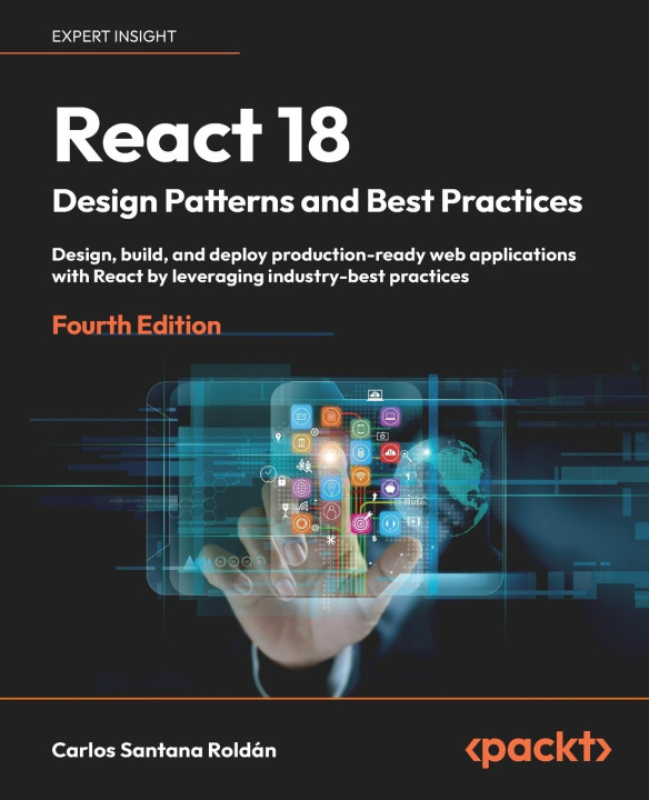 Könyv React 18 Design Patterns and Best Practices - Fourth Edition 