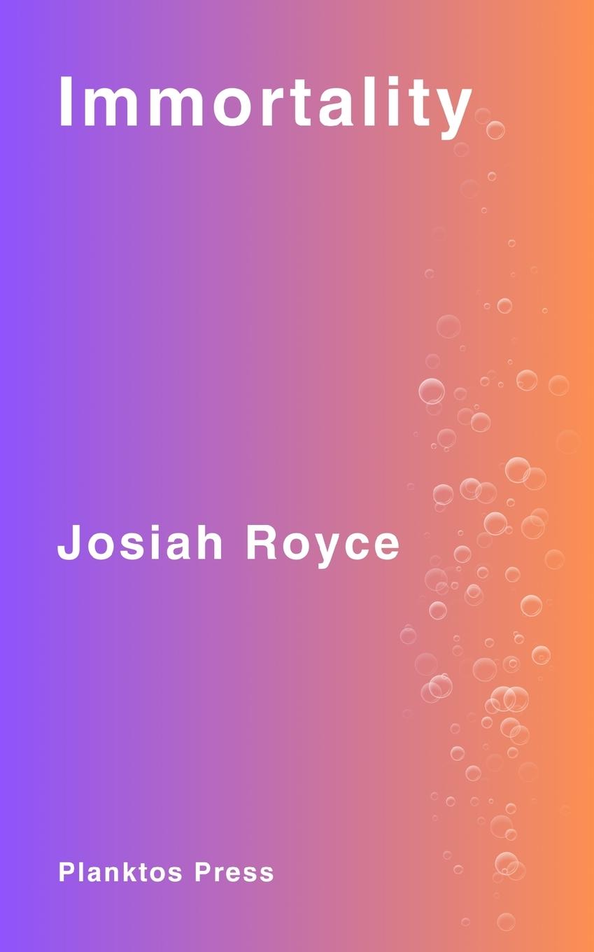 Book Immortality Josiah Royce