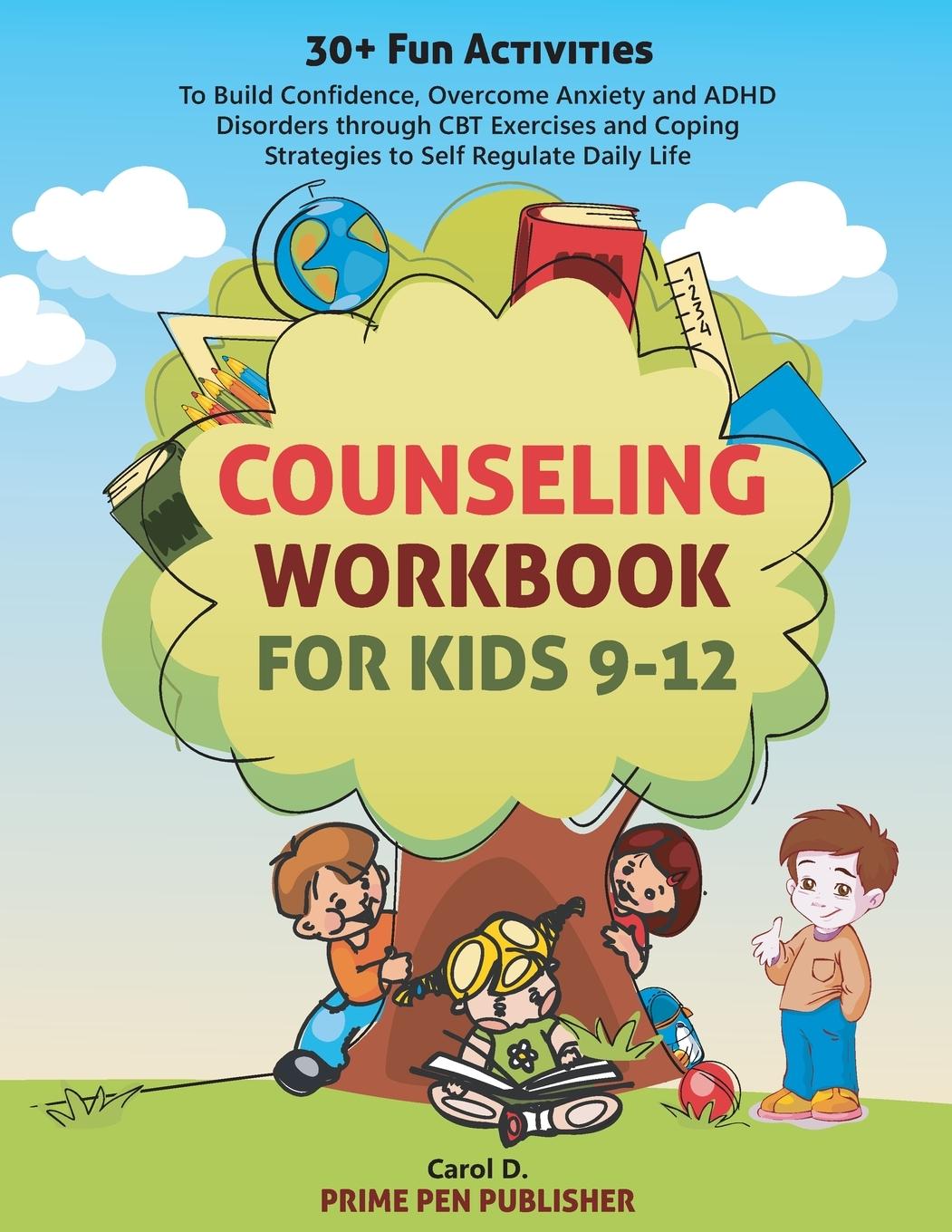 Knjiga COUNSELING WORKBOOK FOR KIDS 9-12 Carol D.