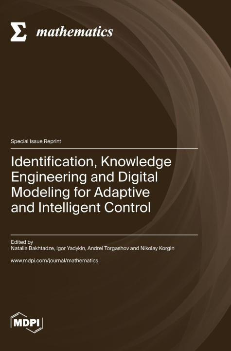 Carte Identification, Knowledge Engineering and Digital Modeling for Adaptive and Intelligent Control 
