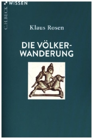 Knjiga Die Völkerwanderung Klaus Rosen