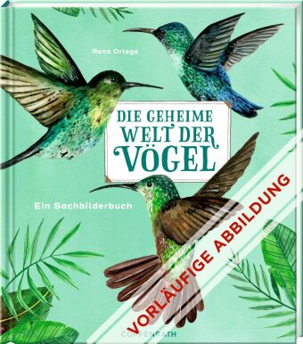 Könyv Die geheime Welt der Vögel Annika Klapper