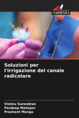 Boek Soluzioni per l'irrigazione del canale radicolare Pardeep Mahajan