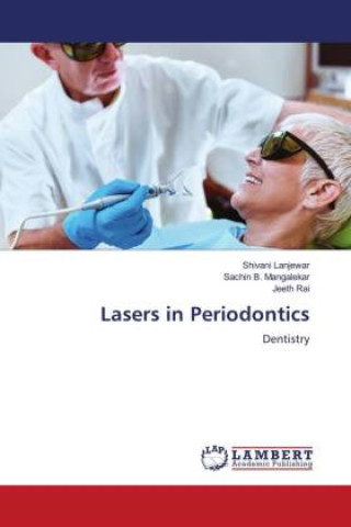 Boek Lasers in Periodontics Sachin B. Mangalekar