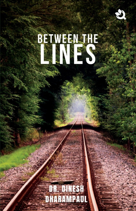 Knjiga Between The Lines Dr. Dinesh Dharampaul