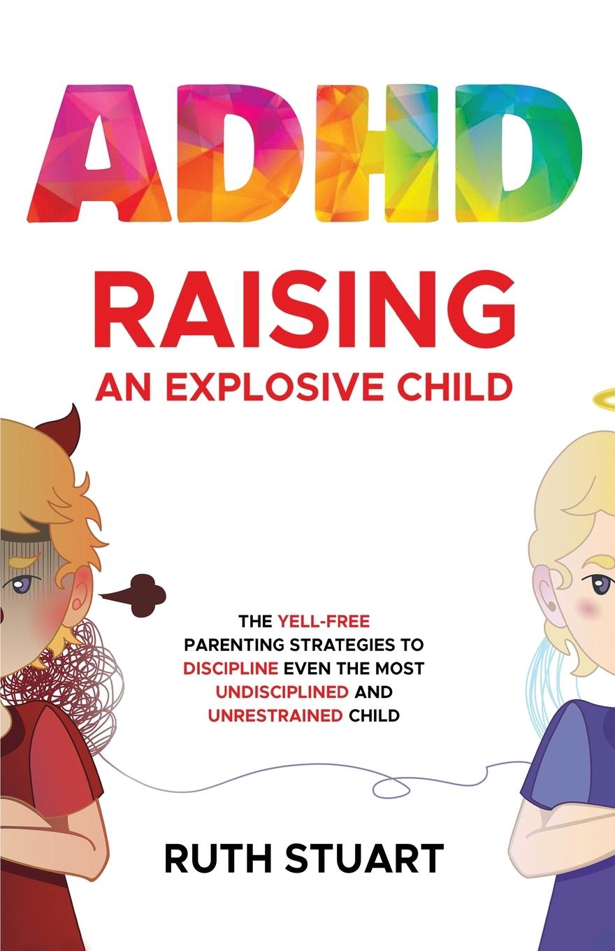 Książka ADHD Raising an Explosive Child 