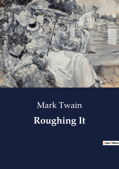 Knjiga Roughing It Twain