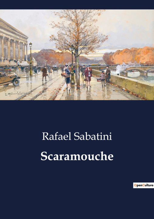 Knjiga Scaramouche Rafael Sabatini
