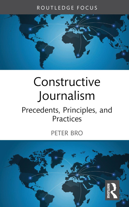 Libro Constructive Journalism Peter Bro