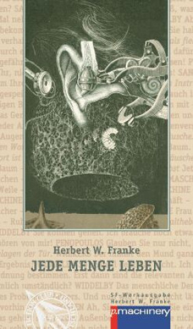 Buch JEDE MENGE LEBEN Herbert W. Franke