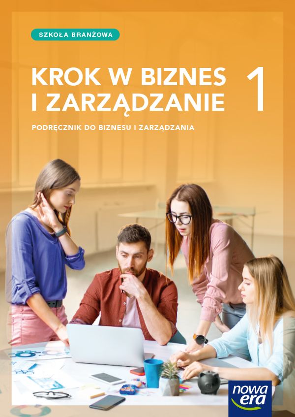 Book Nowe Biznes i zarządzanie KROK W BIZNES I ZARZĄDZANIE podręcznik 1 szkoła branżowa Zbigniew Makieła