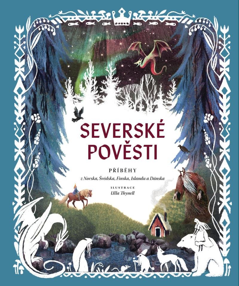 Carte Severské pověsti - Příběhy z Norska, Švédska, Finska, Islandu a Dánska 
