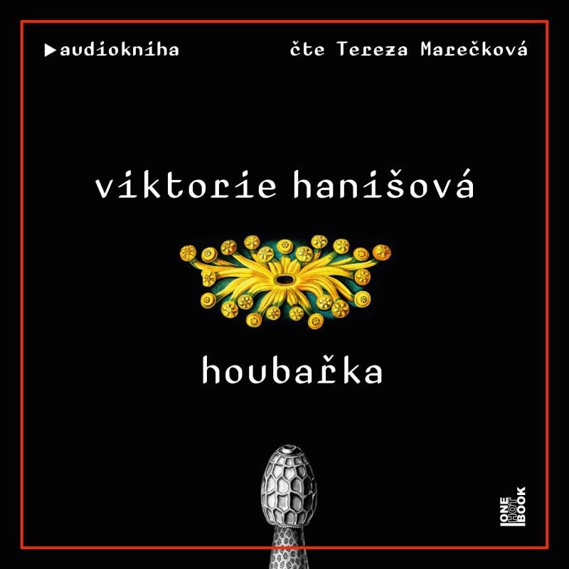 Audio Houbařka - CDmp3 (Čte Tereza Marečková) Viktorie Hanišová