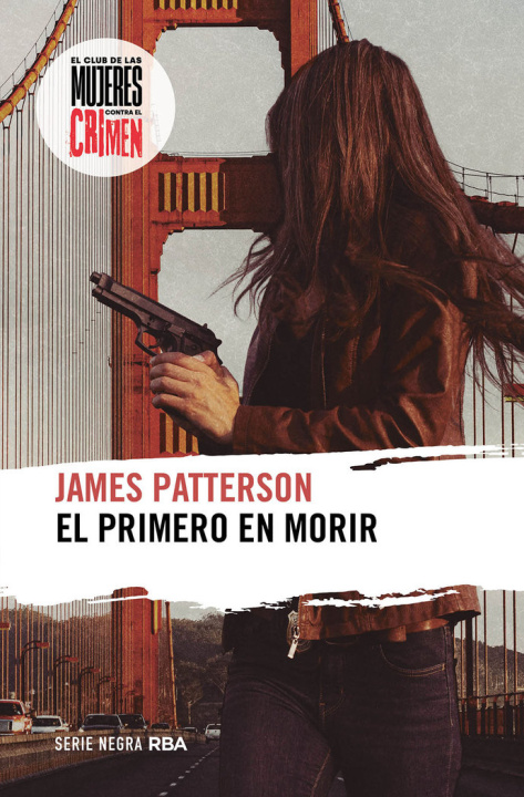 Könyv EL PRIMERO EN MORIR PATTERSON