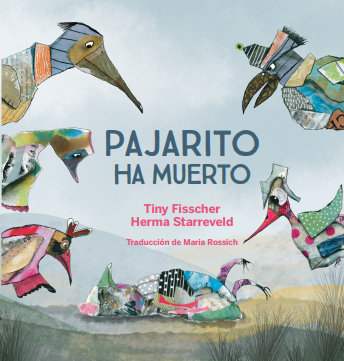 Книга PAJARITO HA MUERTO FISSCHER