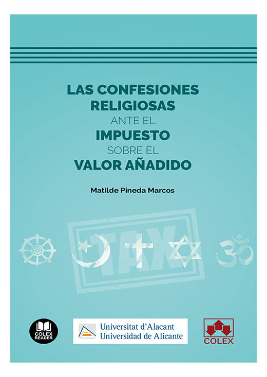 Könyv CONFESIONES RELIGIOSAS ANTE EL IMPUESTO SOBRE EL VALOR AÑADI PINEDA MARCOS