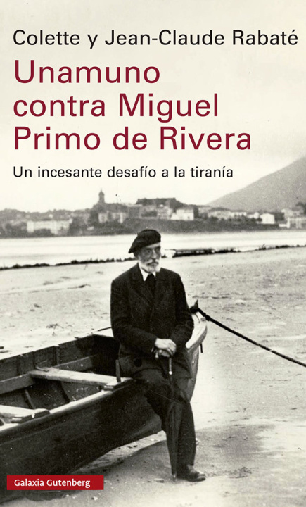 Könyv UNAMUNO CONTRA MIGUEL PRIMO DE RIVERA RABATE