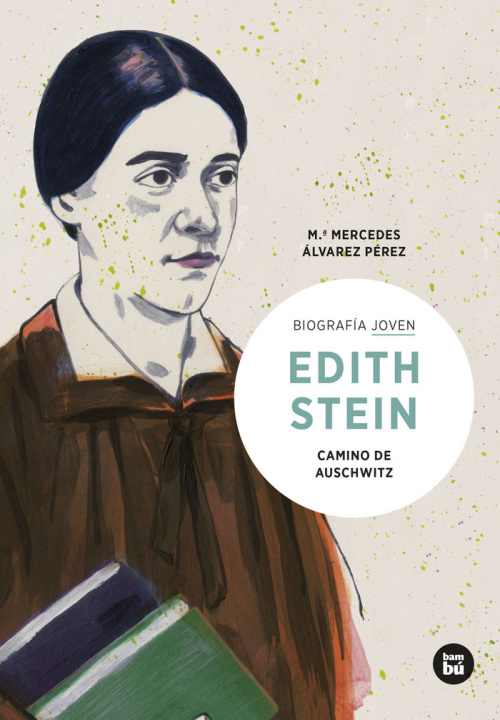 Book EDITH STEIN CAMINO DE AUSCHWITZ ALVAREZ PEREZ