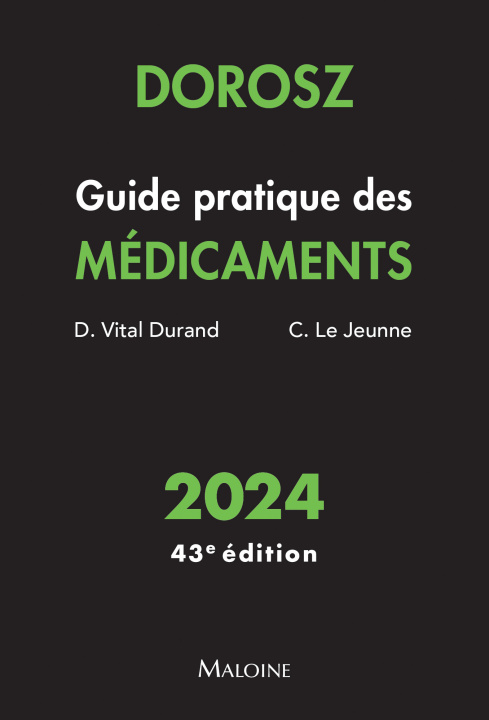 Kniha Dorosz Guide pratique des médicaments 2024, 43e éd Le Jeunne