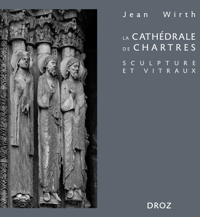 Kniha La cathédrale de Chartres Wirth