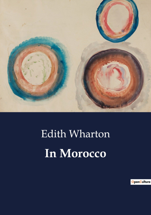Kniha IN MOROCCO WHARTON EDITH
