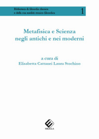 Kniha Metafisica e scienza negli antichi e nei moderni 