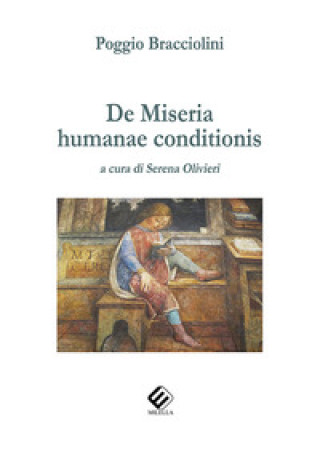 Könyv De miseria humanae conditionis Poggio Bracciolini