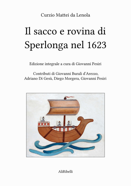 Könyv sacco e rovina di Sperlonga nel 1623 Curzio Mattei da Lenola