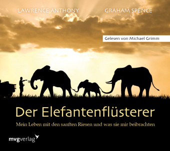 Audio Der Elefantenflüsterer Lawrence Anthony