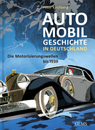 Libro Automobilgeschichte in Deutschland Peter Kirchberg