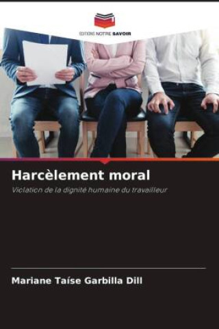 Knjiga Harcèlement moral Mariane Taíse Garbilla Dill