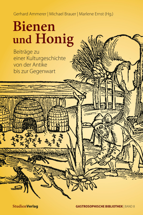 Kniha Bienen und Honig Gerhard Ammerer