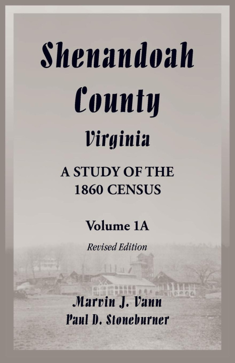 Книга Shenandoah County, Virginia Marvin Vann