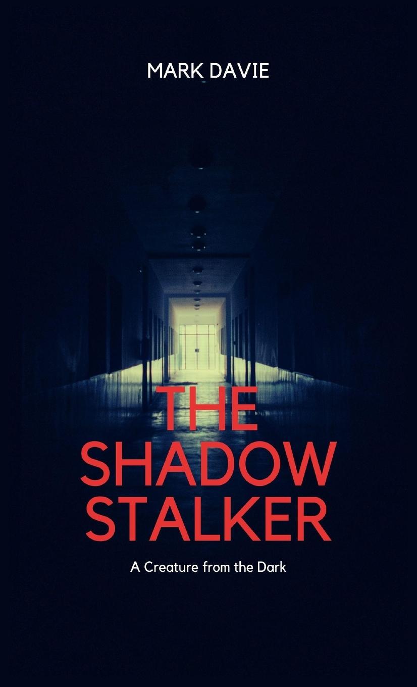 Knjiga The Shadow Stalker Mark Davie