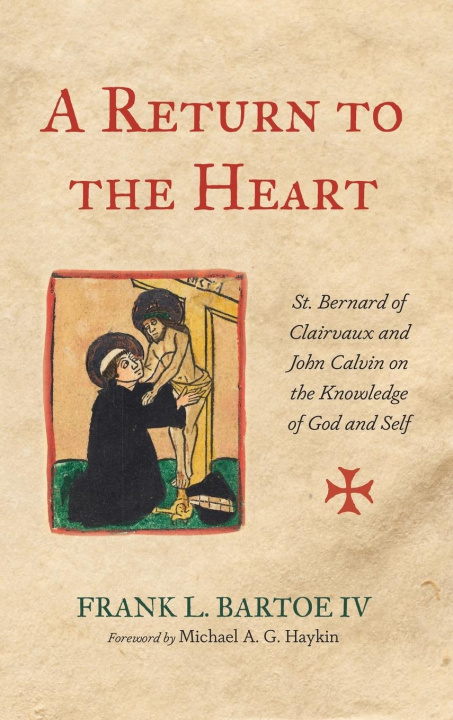 Carte A Return to the Heart Frank L. IV Bartoe