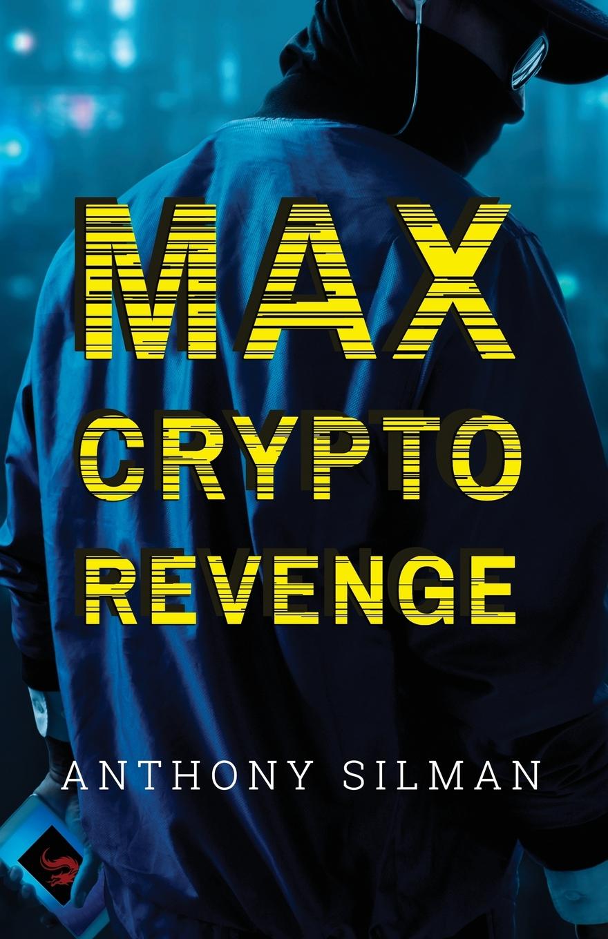Knjiga Max Crypto Revenge Anthony Silman